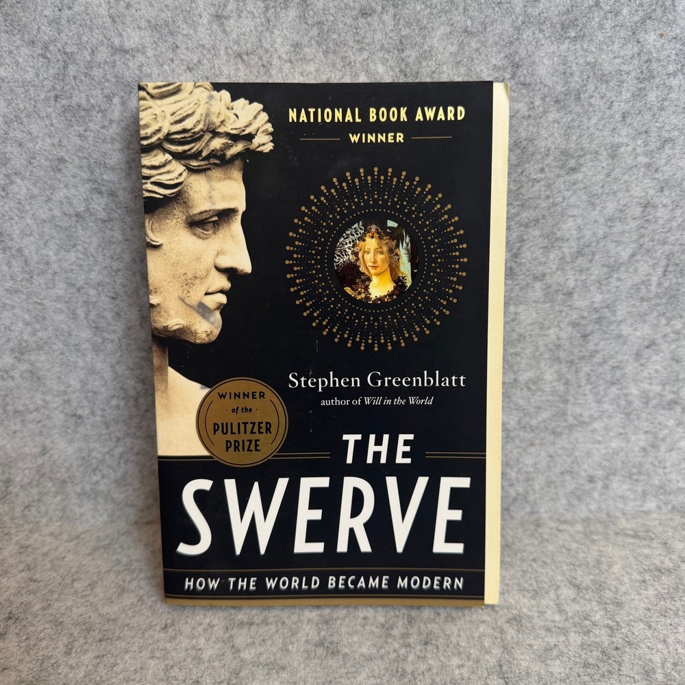 The Swerve: How the World Became Modern by Stephen Greenblatt - Paperback